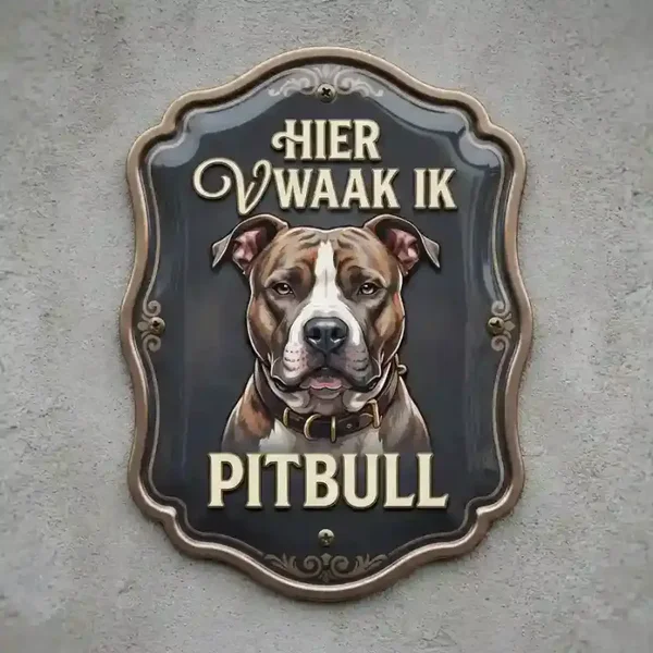 Acryl Waakbord Pitbull - Hier Waak Ik