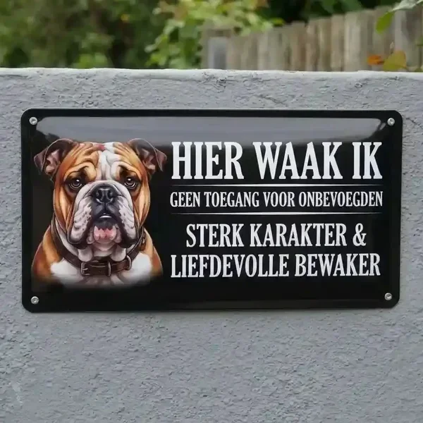 Waakbord Engelse Bulldog Metaal - Hier Waak Ik