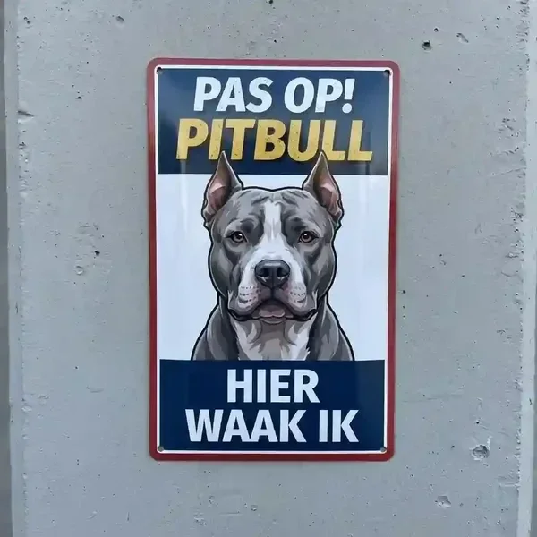 Metalen Waakbord Pitbull - Hier Waak Ik