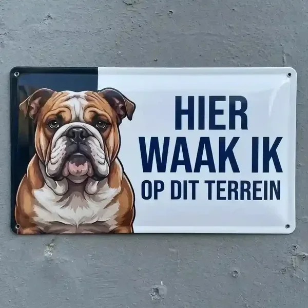 Metalen Waakbord Engelse Bulldog - Hier Waak Ik