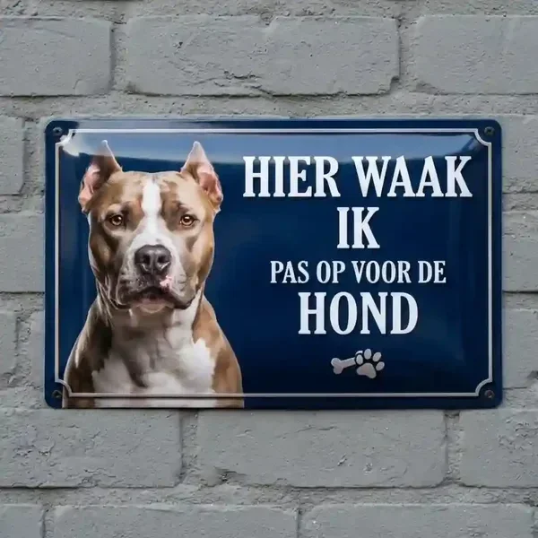 Metalen Waakbord Pitbull - Hier Waak Ik