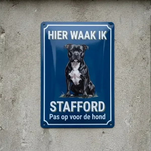 Metalen Waakbord Stafford - Hier Waak Ik - Meertalig