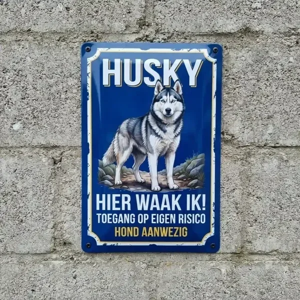 Metalen Waakbord Husky - Hier Waak Ik