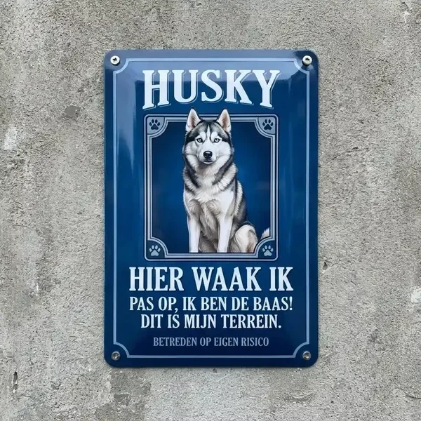 Metalen Waakbord Husky - Hier Waak Ik