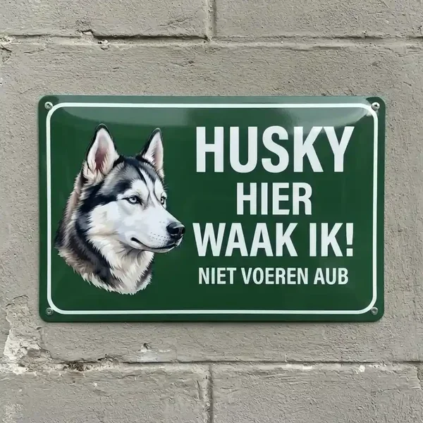 Metalen Waakbord Husky - Hier Waak Ik