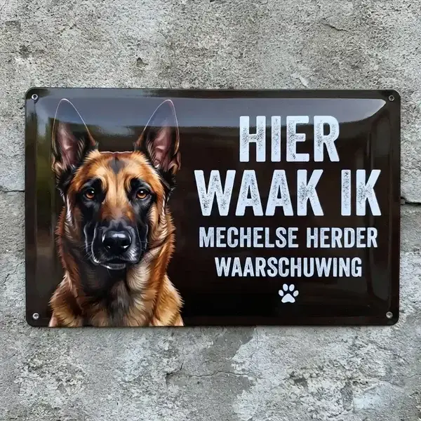Metalen Waakbord Mechelse Herder - Hier Waak Ik