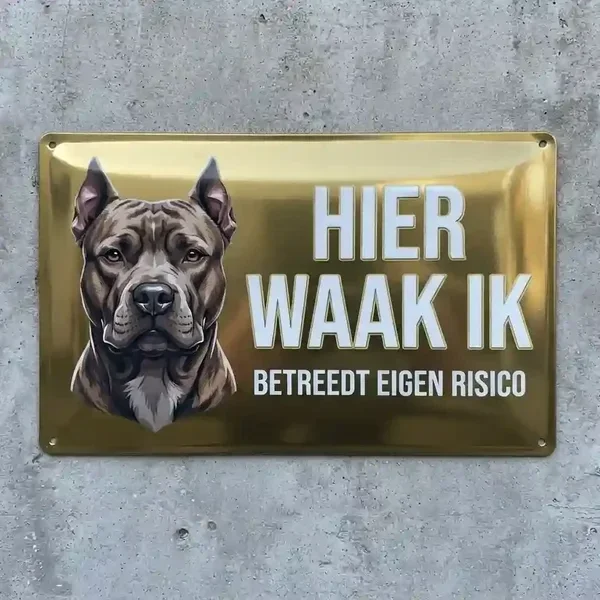 Full-Metaal Pitbull Waakbord (Verkrijgbaar in 3 talen & 3 maten