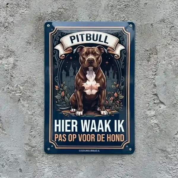 ​Metalen Waakbord Pitbull - Hier Waak Ik