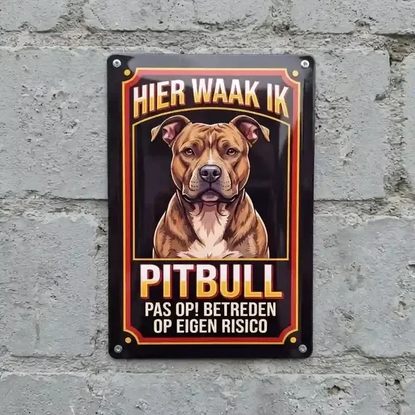 Metalen Waakbord Pitbull - Hier Waak Ik
