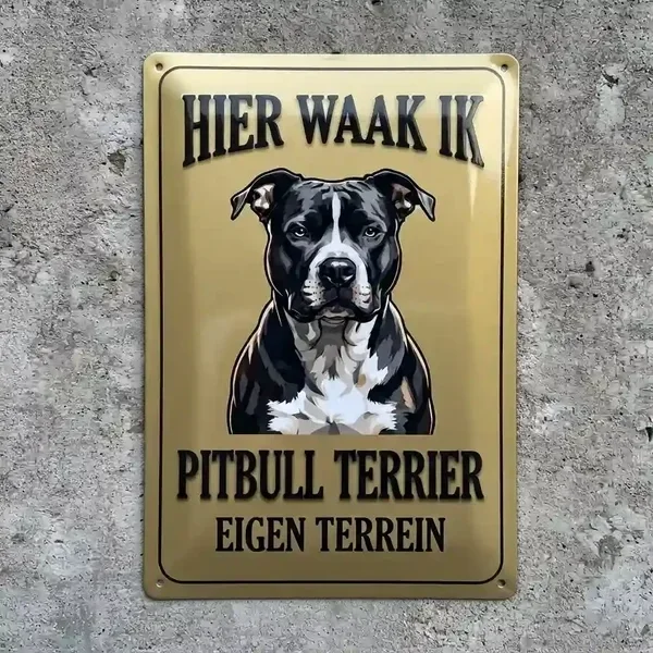 Metalen Waakbord Pitbull - Hier Waak Ik
