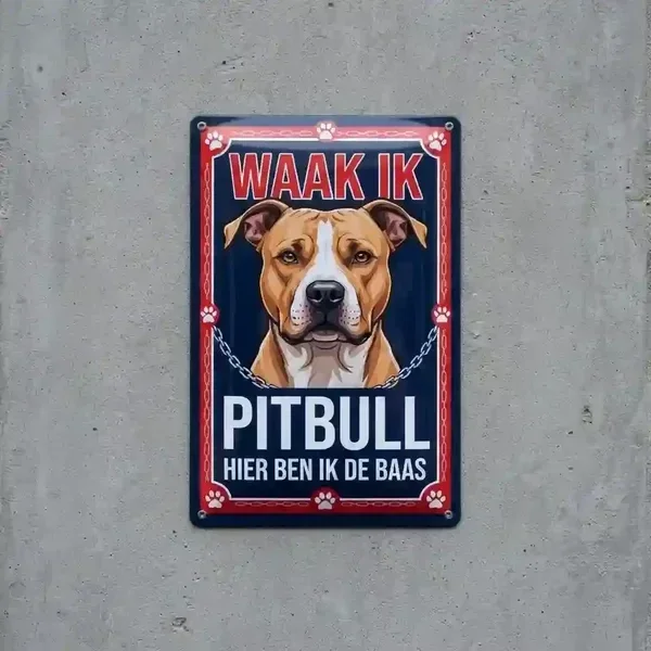 Metalen Waakbord Pitbull - Hier Ben Ik De Baas