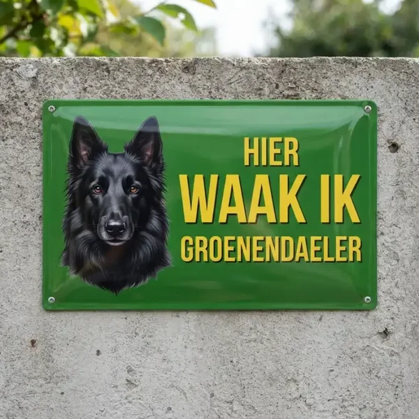 Metalen Waakbord Groenendaeler - Hier Waak Ik