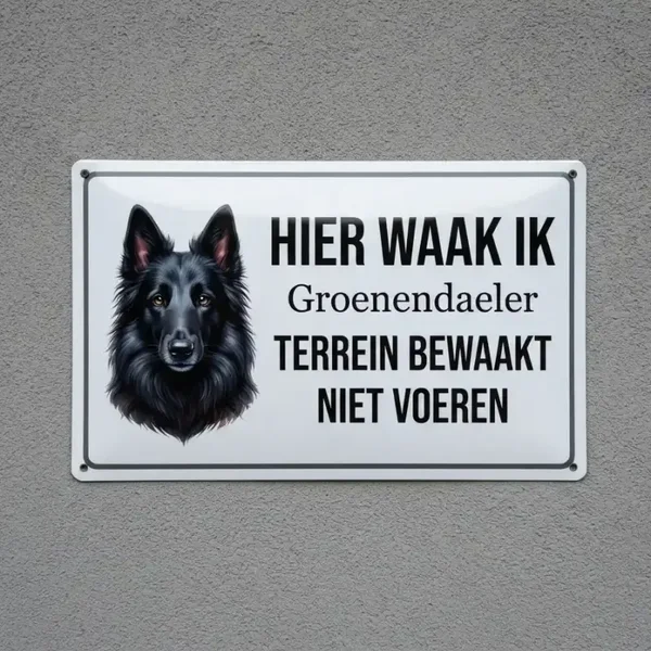 Metalen Waakbord Groenendaeler - Hier Waak Ik