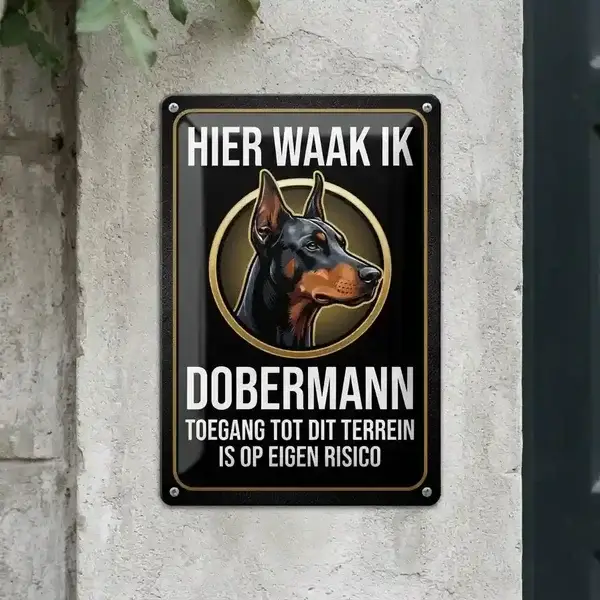 Waakbord Dobermann - Vol Metaal - Hier Waak Ik