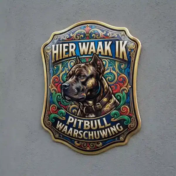 Waakbord Pitbull Hier Waak Ik 4mm Acryl