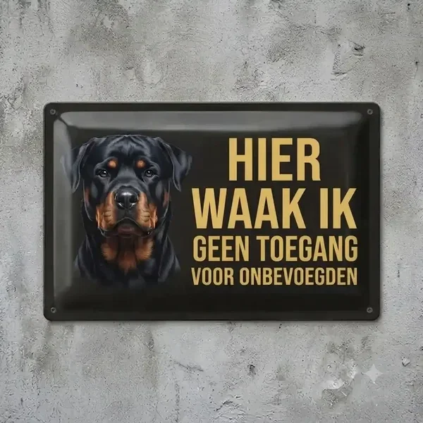 Metal Waakbord Rottweiler - Hier Waak Ik