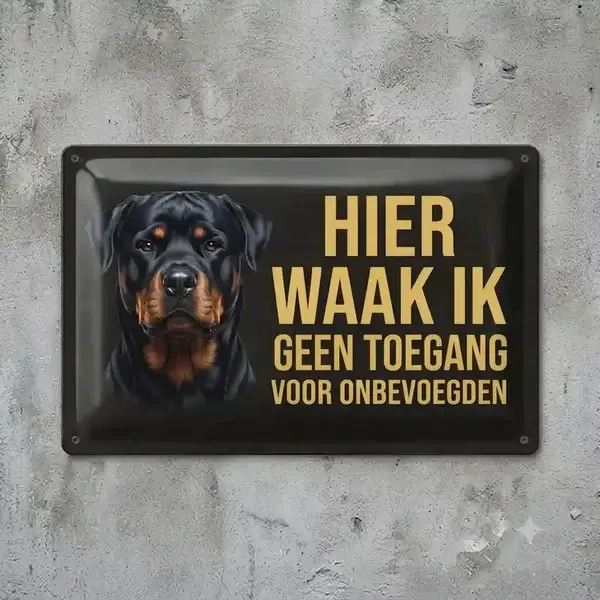 Metal Waakbord Rottweiler - Hier Waak Ik