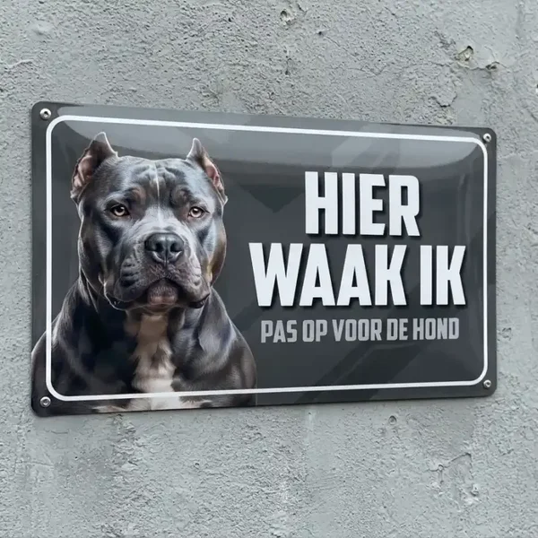 Waakbord American Bully - Hier waak ik