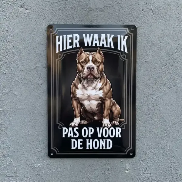 Waakbord American Bully - Hier waak ik