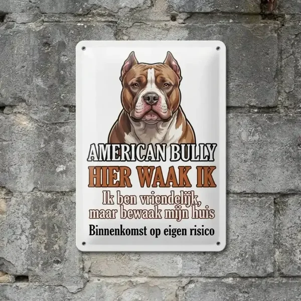 Waakbord American Bully - Hier waak ik