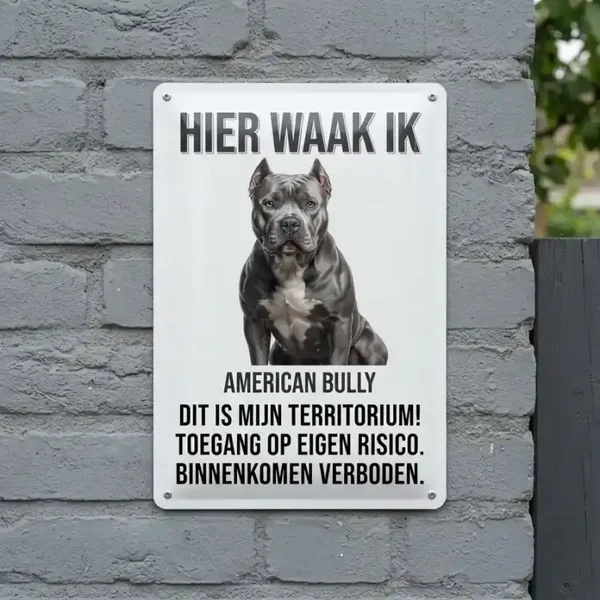 Waakbord American Bully - Hier waak ik