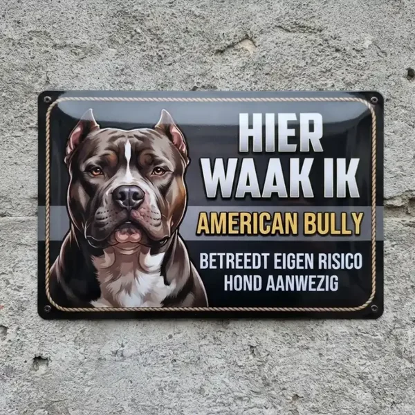 Waakbord American Bully - Vol Metaal