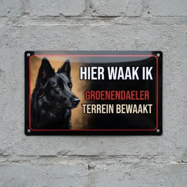Waakbord Groenendaeler - Vol Metaal