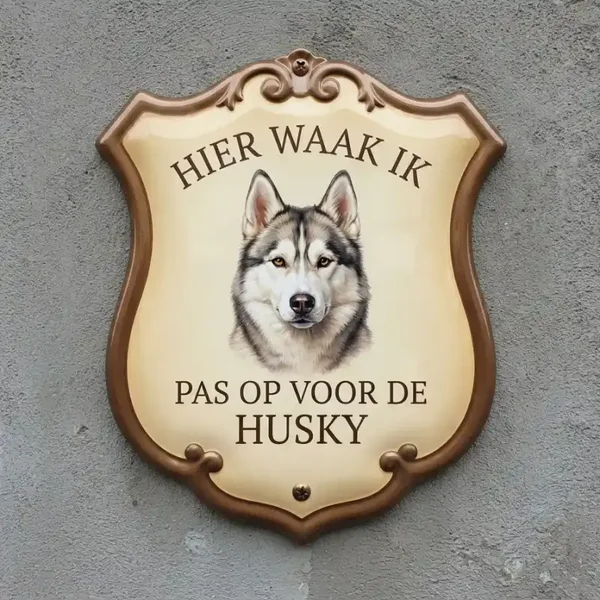 Waakbord Husky - Hier Waak Ik (Acryl 4mm)
