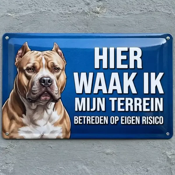 Waarschuwingsbord American Bully - Hier waak ik vol metaal