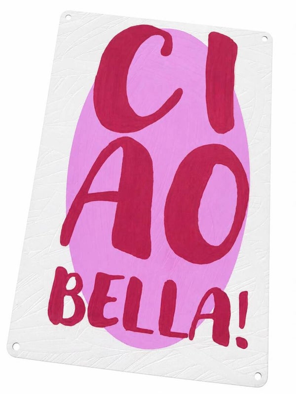 Metalen wandbord -ciao bella!