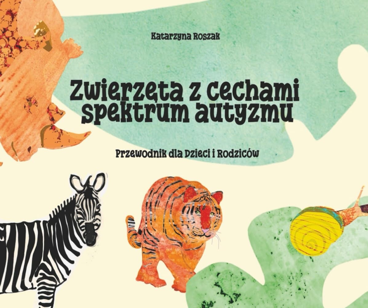 Zwierzęta z cechami spektrum autyzmu: Przewodnik dla Dzieci i Rodziców