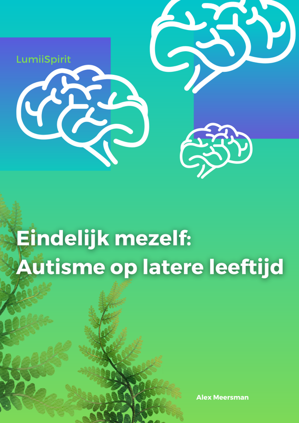 Eindelijk mezelf: autisme op latere leeftijd