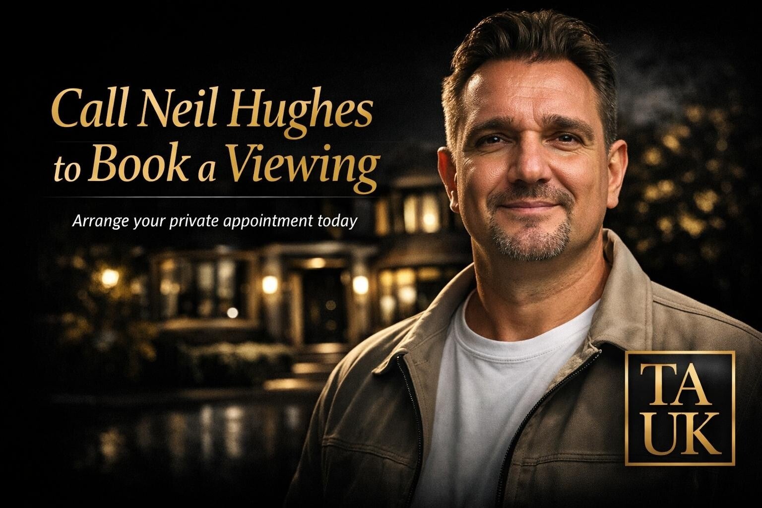 Call to Book a Viewing banner featuring Neil Hughes and a premium brick property in daylight with TAUK branding.