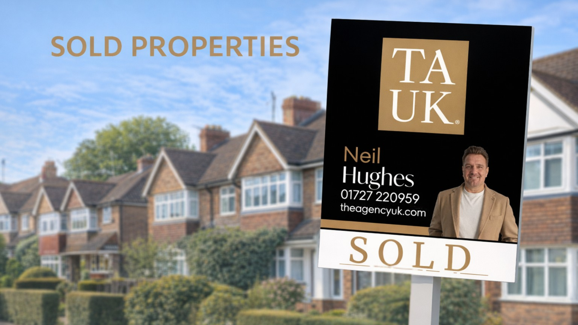 TAUK sold sign outside residential homes in Park Street St Albans AL2