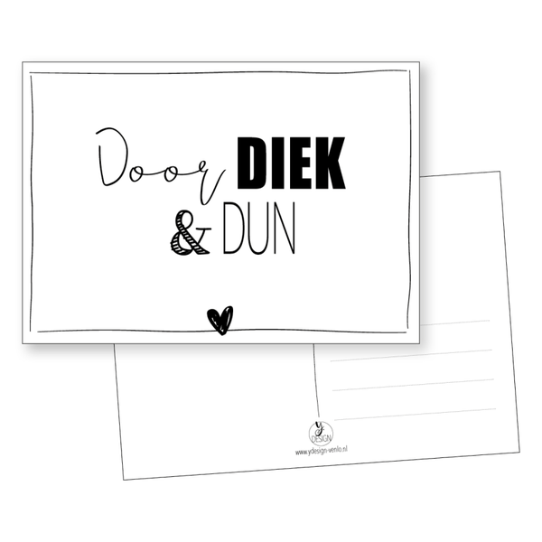 Door diek & dun