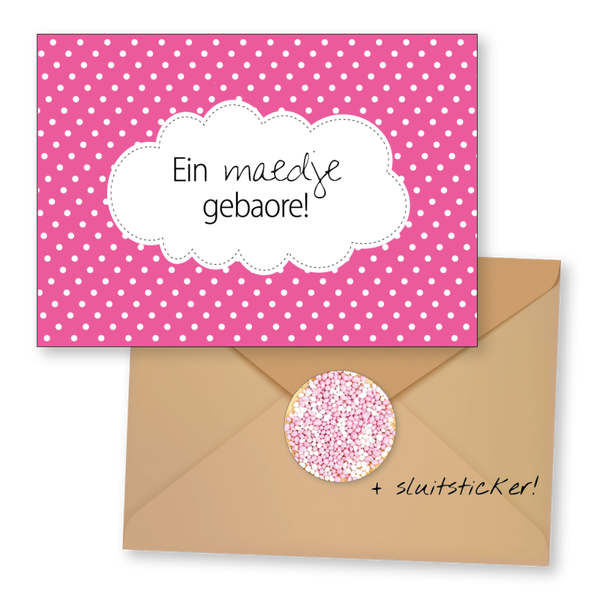 Ein maedje gebaore!
