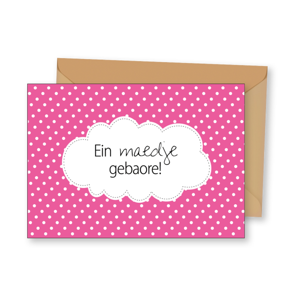 Ein maedje gebaore!