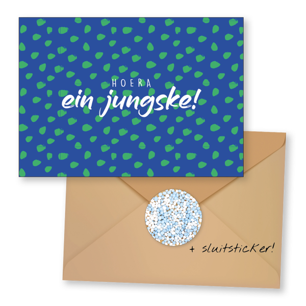 Hoera ein jungske!