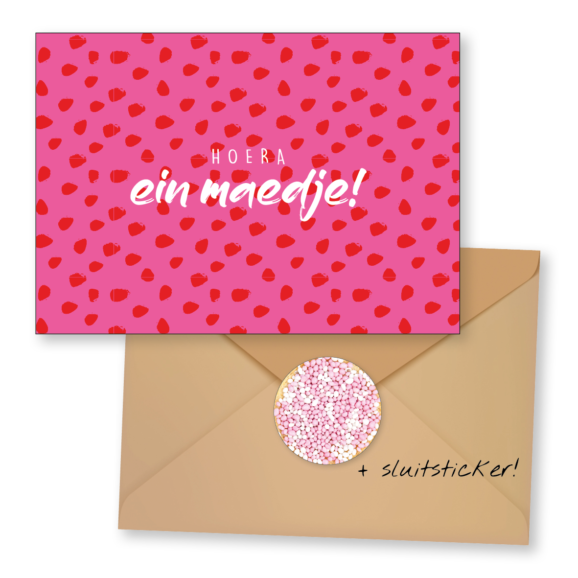 Hoera ein maedje!