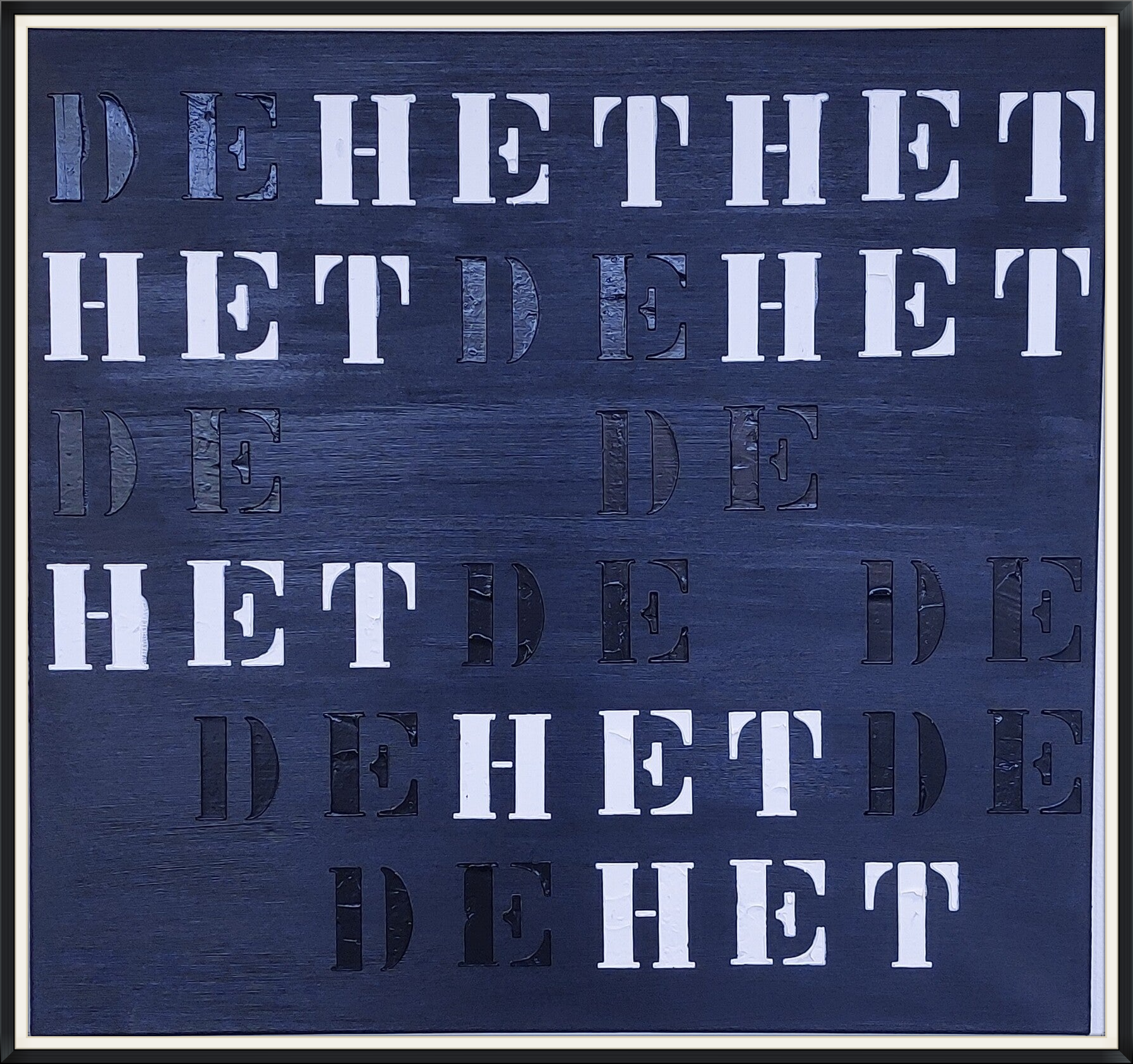 "DE en HET’’   De simpelste woorden, maar met zoveel betekenis. Deze mantra brengt rust in mijn hoofd en helpt me te focussen. Dit gevoel heb ik op doek vastgelegd. De kracht van herhaling en eenvoud geeft ruimte voor stilte in de chaos.