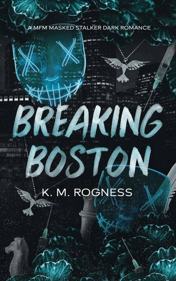 Breaking Boston (Stalker Romance)