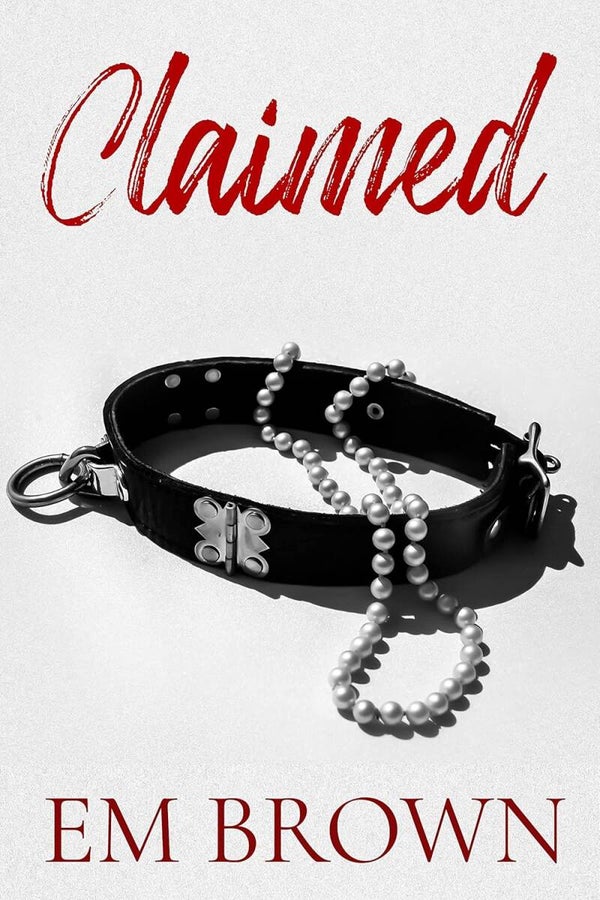 CLAIMED: A Dark Mafia Romance ( Book 1 )