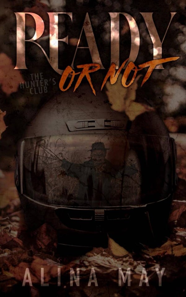 Ready Or Not ( The Hunters Club Book 2 )
