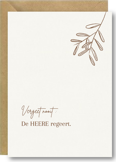De HEERE regeert!