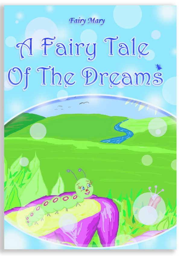 A Fairy Tale Of The Dreams