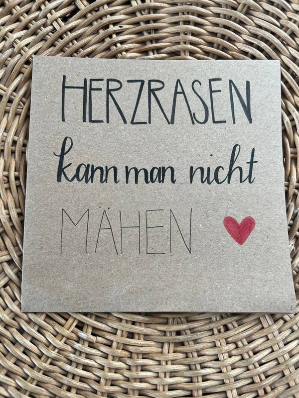 Herzrasen kann man nicht mähen