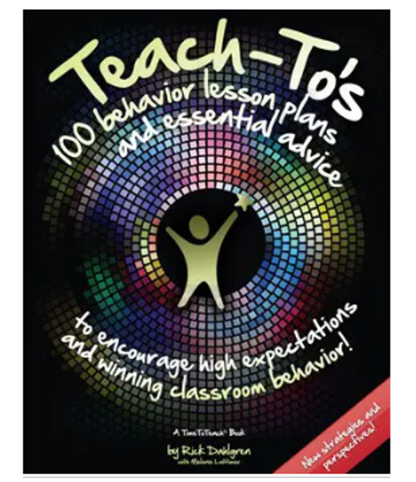 Teach-To's - 100 Behavior Lesson Plans and Essential Advice