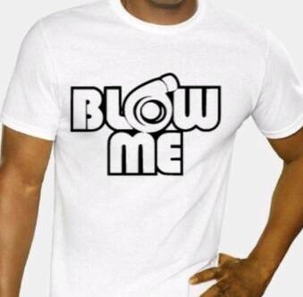 Blow me - Heren shirt