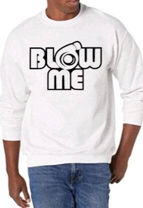 Blow me - Heren trui