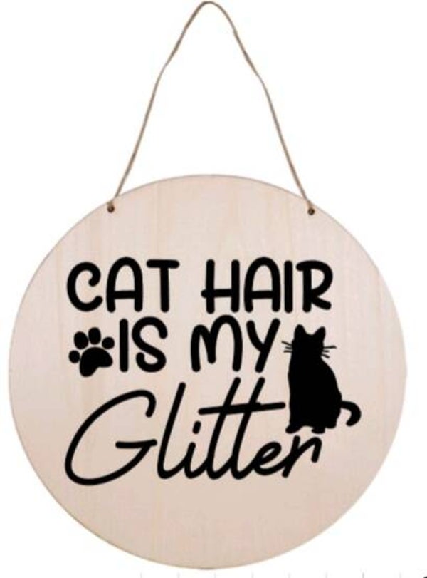 Cat hair is my glitter - Rond
